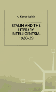 Stalin and the Literary Intelligentsia, 1928-39