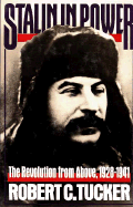 Stalin in Power: The Revolution from Above, 1928-1941