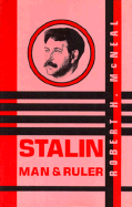 Stalin: Man and Ruler