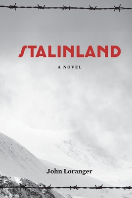 Stalinland - Loranger, John