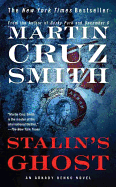 Stalin's Ghostexp: An Arkady Renko Novel