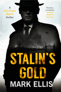 Stalin's Gold: A deeply captivating classic crime thriller