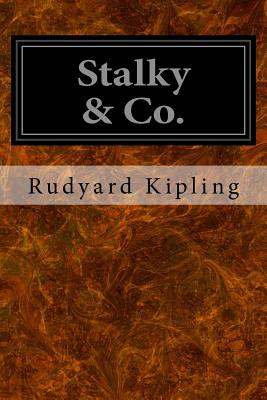 Stalky & Co. - Kipling, Rudyard