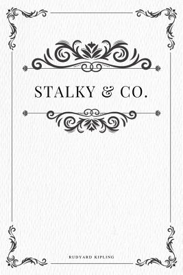 Stalky & Co. - Kipling, Rudyard