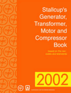 Stallcup's? Generator, Transformer, Motor and Compressor Book, 2002 Edition - Stallcup, James G