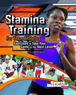 Stamina Training for Teen Athletes: Exercises to Take Your Game to the Next Level