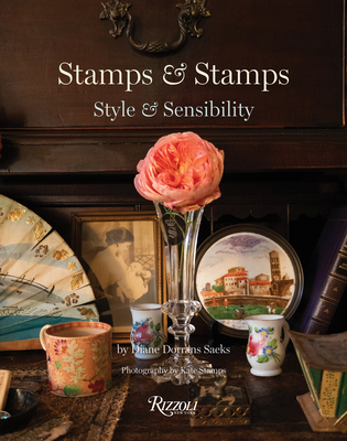 Stamps & Stamps: Style & Sensibility - Dorrans Saeks, Diane, and Stamps, Kate (Photographer), and Viladas, Pilar (Foreword by)