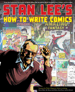 Stan Lee's How to Write Comics