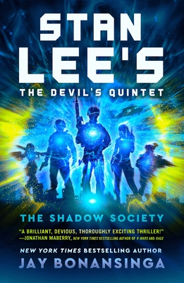 Stan Lee's the Devil's Quintet: The Shadow Society - Bonansinga, Jay, and Lee, Stan