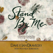 Stand by Me: A Guidebook of Practical Ways to Encourage a Hurting Friend - Dravecky, Dave