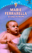 Stand-In Mom - Ferrarella, Marie