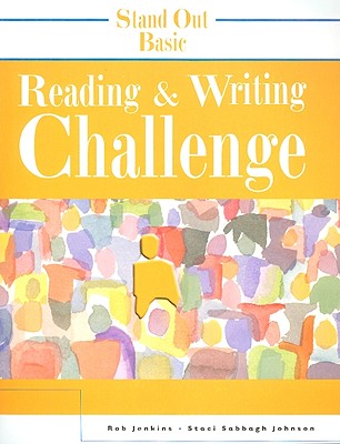 Stand Out Basic: Reading & Writing Challenge Workbook - Jenkins, Rob, and Johnson, Staci