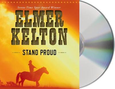 Stand Proud - Kelton, Elmer, and Culp, Jason (Read by)