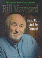 Stand Up...and be Counted: The Other Side of Greengrass - Maynard, Bill, and Sheard, John