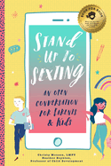 Stand Up to Sexting: An Open Conversation for Parents and Tweens