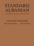 Standard Albanian: A Reference Grammar for Students