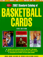 Standard Catalog of Basketball Cards: The Most Comprehensive Price Guide Ever Published - Price Guide Editors of Sports Collectors (Editor)