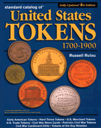 Standard Catalog of United States Tokens 1700-1900