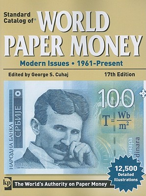 Standard Catalog of World Paper Money - Modern Issues: 1961-Present - Cuhaj, George S., Ed