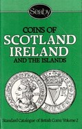 Standard Catalogue of British Coins: Coins of Scotland, Ireland and the Isles