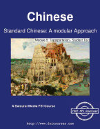 Standard Chinese: A Modular Approach - Module 5: Transportation - Student Text