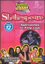 Standard Deviants School: Shakespeare, Program 12 - Approaches to King Lear
