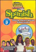 Standard Deviants School: Spanish, Vol. 9 - Using Descriptive Adjectives