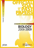 Standard Grade, General Biology 2006-2009.