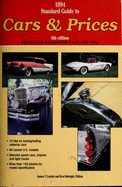 Standard Guide to Car and Prices, 1994 - Lenzle, Jim, and Lenzke, Jim, and Lenzke, James T (Editor)