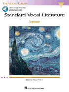 Standard Vocal Literature - An Introduction to Repertoire: Soprano Edition with Access to Online Recordings of Accompaniments and Diction Lessons