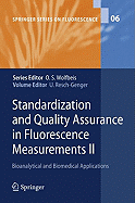 Standardization and Quality Assurance in Fluorescence Measurements II: Bioanalytical and Biomedical Applications