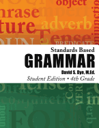 Standards Based Grammar: Grade 4: Student Edition