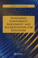 Standards, Conformity Assessment, and Accreditation for Engineers