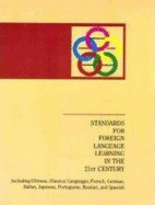 Standards for Foreign Language Learning in the 21st Century - National Standards In Foreign Language