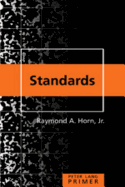 Standards Primer - Steinberg, Shirley R (Editor), and Kincheloe, Joe L (Editor), and Horn Jr, Raymond A