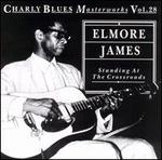 Standing at the Crossroads - Elmore James