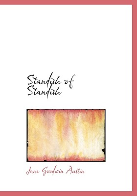 Standish of Standish - Austin, Jane Goodwin