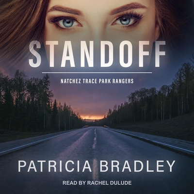 Standoff - Bradley, Patricia, and Dulude, Rachel (Read by)