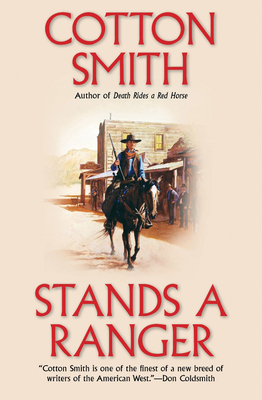 Stands a Ranger - Smith, Cotton