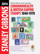 Stanley Gibbons Stamp Catalogue: Commonwealth & Empire Stamps 1840-1970 - Gibbons, Stanley