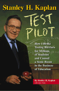 Stanley H. Kaplan: Test Pilot