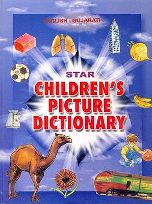 Star Children's Picture Dictionary: English-Gujarati - Verma, Babita