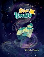 Star House: A Mysterious House Shows Up In A Community Seeking Assistance