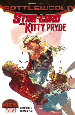 Star-Lord and Kitty Pride - Marvel Comics (Text by)