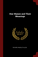 Star-Names and Their Meanings