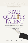 Star Quality Talent: Inspiring Hospitality Careers