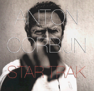 Star Trak - Corbijn, Anton (Photographer), and Eno, Brian (Introduction by)