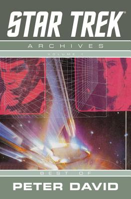 Star Trek Archives, Volume 1: Best of Peter David - David, Peter, and Mumy, Bill