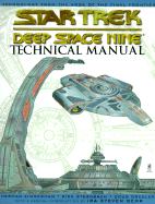 "Star Trek Deep Space Nine": Technical Manual - Sternbach, Rick, and etc.