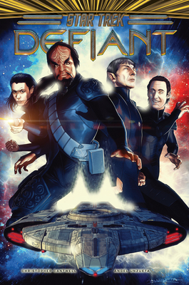 Star Trek: Defiant, Vol. 1 - Cantwell, Christopher, and Unzueta, Angel
